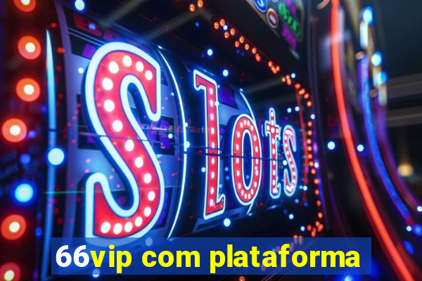 66vip com plataforma